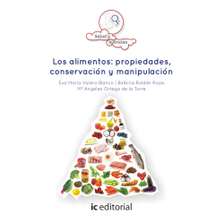 Los alimentos: propiedades, conservación y manipulación