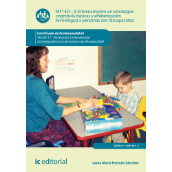 Entrenamiento en estrategias cognitivas básicas y alfabetización tecnológica a personas con discapacidad MF1451_3