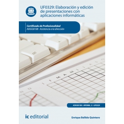 Elaboración y edición de presentaciones con aplicaciones informáticas. ADGG0108 