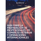 Guía para la preparación de Profesionales en Comercio exterior y Operaciones Internacionales