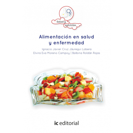 Alimentación en salud y enfermedad