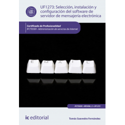 Selección, instalación y configuración del software de servidor de mensajería electrónica UF1273