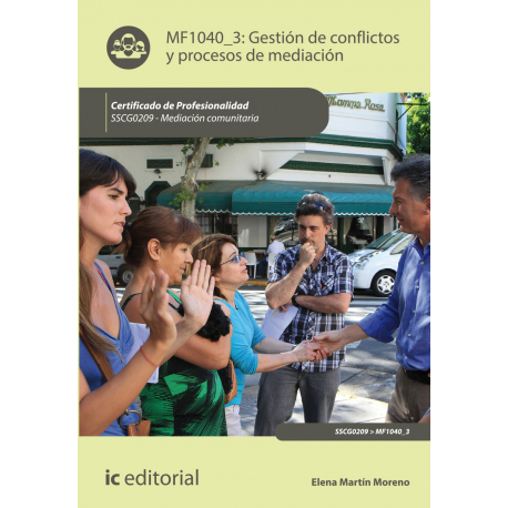 Gestión de conflictos y procesos de mediación MF1040_3