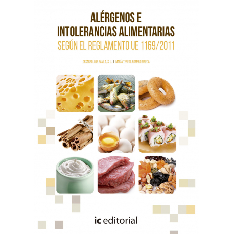 Alérgenos e intolerancias alimentarias según el Reglamento UE 1169/2011 y Real Decreto 126/2015
