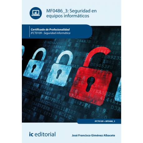 Seguridad en equipos informáticos. IFCT0109 
