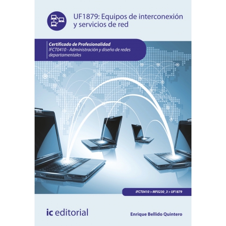 Equipos de interconexión y servicios de red. IFCT0410 