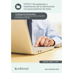 Recopilación y tratamiento de la información con procesadores de texto. ADGG0308 