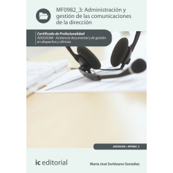 Administración y gestión de las comunicaciones de la dirección. ADGG0308