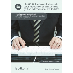 Utilización de las bases de datos relacionales en el sistema de gestión y almacenamiento de datos. ADGG0308