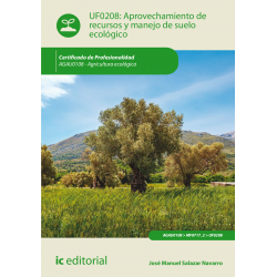 Aprovechamiento de  recursos y manejo de suelo ecológico - UF0208