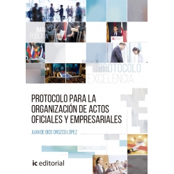 Protocolo para la organización de actos oficiales y empresariales