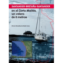 Santander-Bretaña-Santander en el Corto Maltés, un velero de 6 metros