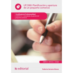 Planificación y apertura de un pequeño comercio. COMT0112 