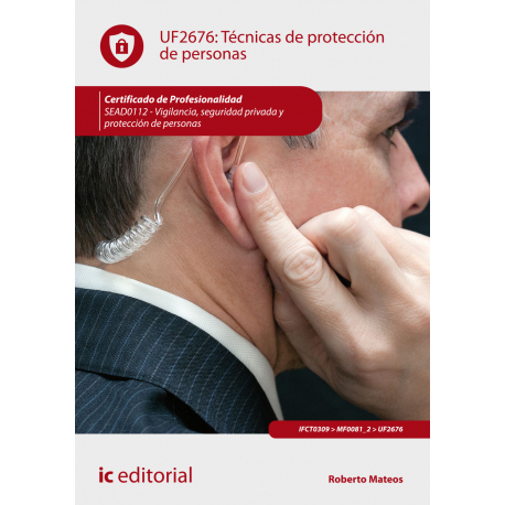 Técnicas de protección de personas UF2676