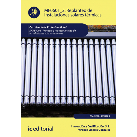 Replanteo de instalaciones solares térmicas. 2ª Edición MF0601_2