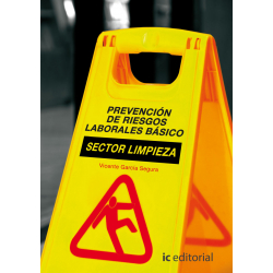 Prevención de Riesgos Laborales Básico. Sector Limpieza