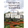 Los secretos de la mansión Samwel
