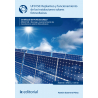 Replanteo y funcionamiento de instalaciones solares fotovoltaicas (2ª ed.) UF0150