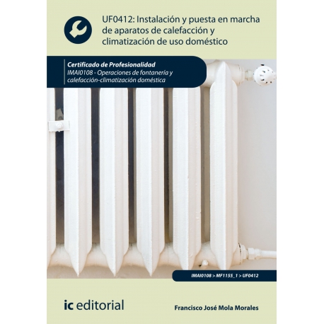 Instalación y puesta en marcha de aparatos de calefacción y climatización de uso doméstico. IMAI0108