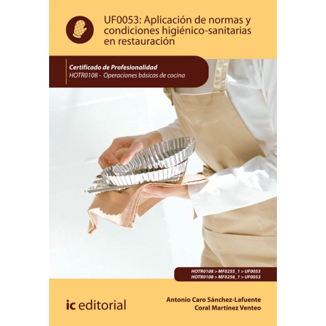 Aplicación de normas y condiciones higiénico-sanitarias en restauración. HOTR0108