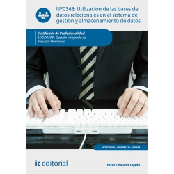 Utilización de las bases de datos relacionales en el sistema de gestión y almacenamiento de datos. ADGD0208