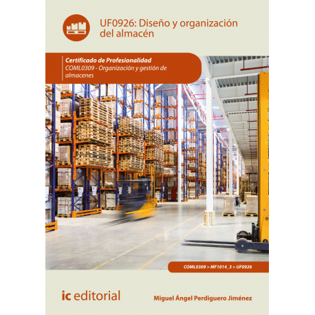 Diseño y organización del almacén UF0926