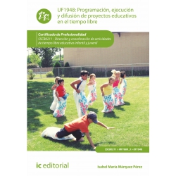 Programación, ejecución y difusión de proyectos educativos en el tiempo libre. SSCB0211 