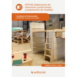 Elaboración de soluciones constructivas y preparación de muebles. MAMR0408 