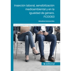 Inserción laboral, sensibilización medioambiental y en la igualdad de género. FCOO03