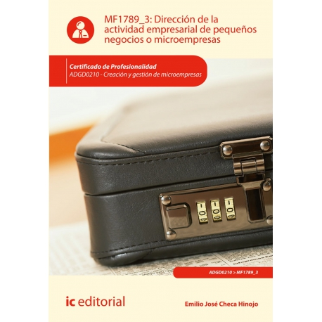 Dirección de la actividad empresarial de pequeños negocios o microempresas. ADGD0210