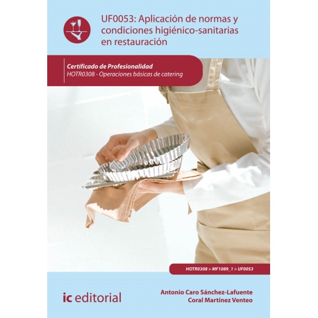 Aplicación de normas y condiciones higiénico-sanitarias en restauración. HOTR0308