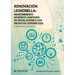 Renovación Legionella: Mantenimiento Higiénico-sanitario en Instalaciones con Riesgo de Legionelosis