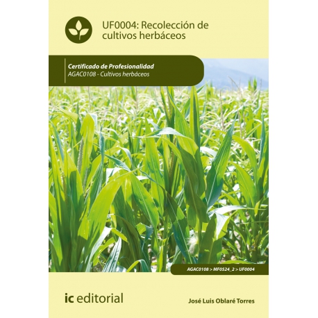 Recolección de cultivos herbáceos UF0004