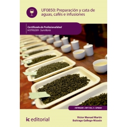 Preparación y cata de aguas, cafés e infusiones. HOTR0209