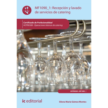 Recepción y lavado de servicios de catering MF1090_1 (2ª Ed.)