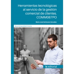 Herramientas tecnológicas al servicio de la gestión comercial de clientes. COMM087PO