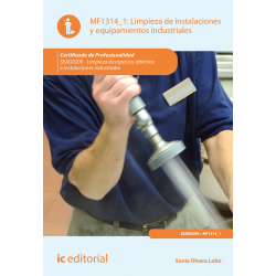 Limpieza de instalaciones y equipamientos industriales MF1314_1 (2ª Ed.)