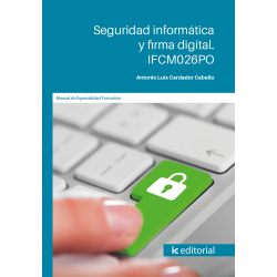 Seguridad informática y firma digital. IFCM026PO