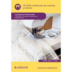 Confección de cortinas y estores UF1038 (2ª Ed.)