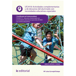 Actividades complementarias y de descanso del alumnado con necesidades educativas especiales UF2418 (2ª Ed.)