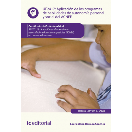 Aplicación de los programas de habilidades de autonomía personal y social ACNEE. UF2417 (2ª Ed.)
