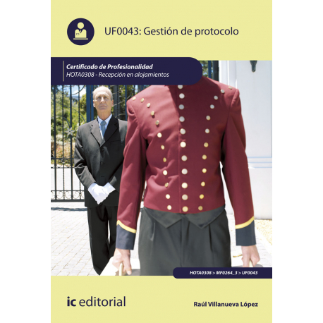 Gestion de Protocolo UF0043 (2ª Ed.)