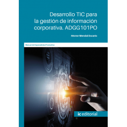 Desarrollo TIC para la gestión de información corporativa. ADGG101PO