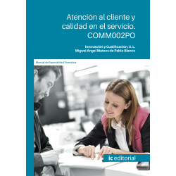 Atención al cliente y calidad en el servicio. COMM002PO