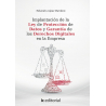 Implantación de la Ley de Protección de Datos y Garantía de los Derechos Digitales en la Empresa