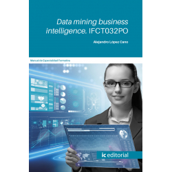 Data mining business intelligence. IFCT032PO