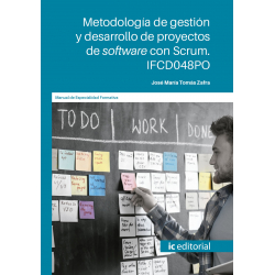 Metodología de gestión y desarrollo de proyectos de software con scrum. IFCD048PO