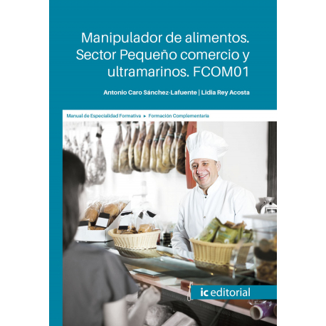 FCOM01. Manipulador de alimentos. Sector Pequeño comercio y ultramarinos