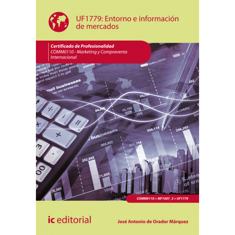 Entorno e información de mercados UF1779 (2ª Ed.)