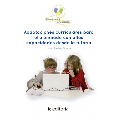 Adaptaciones curriculares para el alumnado con altas capacidades desde la tutoría